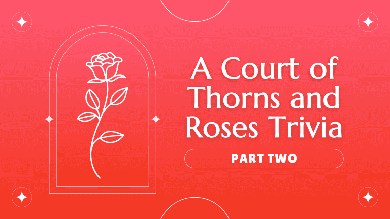 ACOTAR Trivia Part Two: Anyone Who Can Ace This Comprehensive Quiz Can Sip with the Suriel