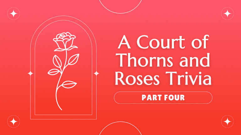 ACOTAR Trivia Part Four: Pass This 10-Question Quiz and Become a Certified Maasassin