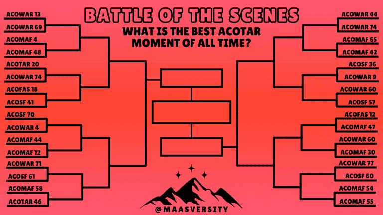Battle of the Scenes: What is the Best ACOTAR Moment of All Time? (FIRST ROUND!)