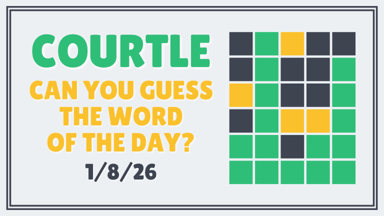 Courtle: Can You Guess the Word of the Day? (1/8/26)