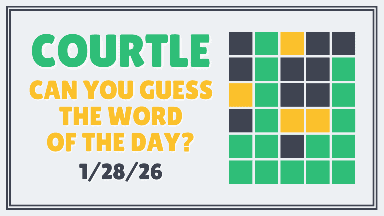 Courtle: Can You Guess the Word of the Day? (1/28/26)