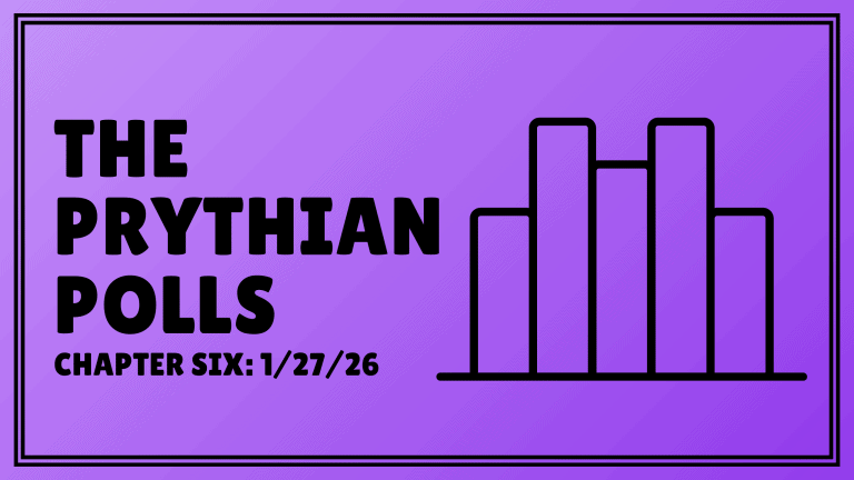 The Prythian Polls: Chapter Six (1/27/26)