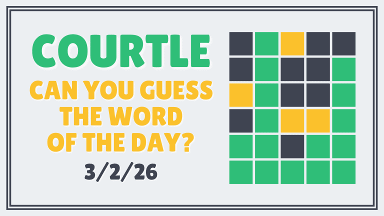Courtle: Can You Guess the Word of the Day? (3/2/26)